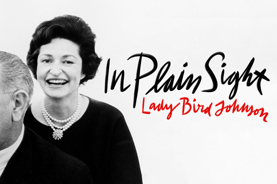 In Plain Sight Lady Bird Johnson Podcast ABC Audio